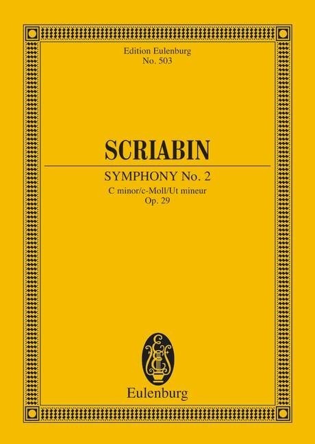 Scriabin: Symphony No. 2 C minor Opus 29 (Study Score) published by Eulenburg